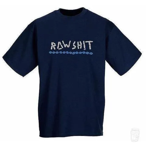 'RAWSH!T' T-Shirt