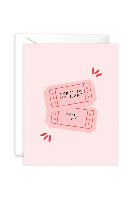 Ticket To My Heart Greeting Card